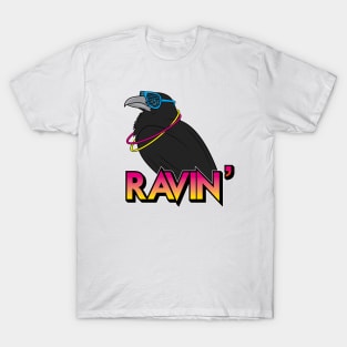 Ravin' T-Shirt